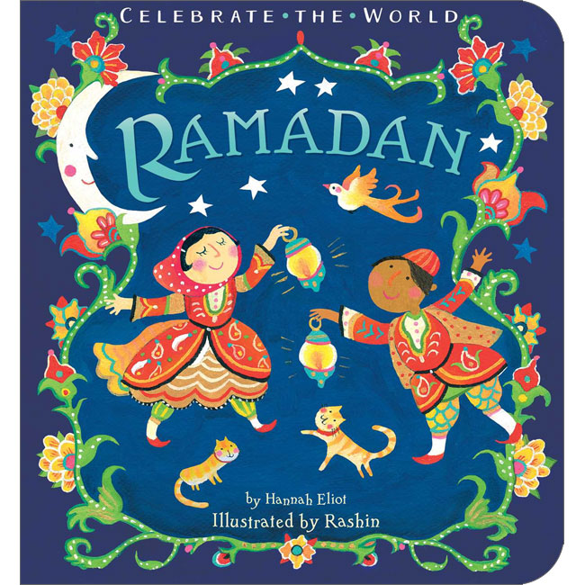 Ramadan (Celebrate the World) by Hannah Eliot