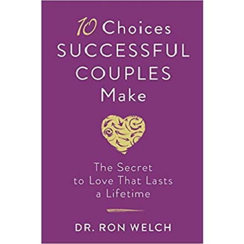 10 Choices Successful Couples Make Paperback