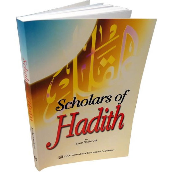 Scholars of Hadith By Syed bashir Ali