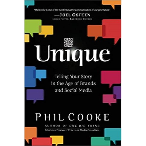 Unique: Telling Your Story in the Age of Brands and Social Media Paperback