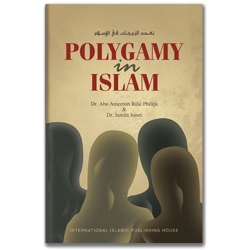 polygamy in islam abu ameenah bilal philips