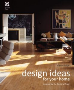 Design Ideas for Your Home by Alison Dalby