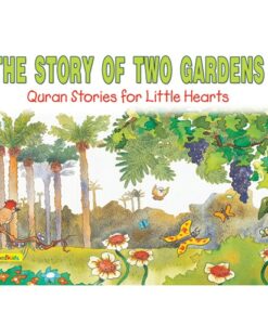 The Story of Two Gardens (PB) By Saniyasnain Khan