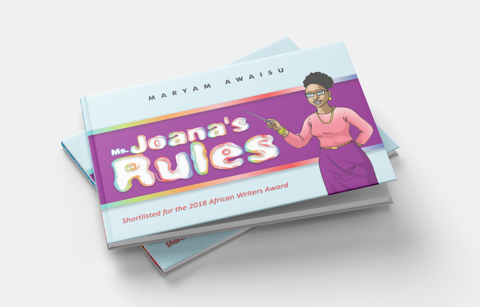 Ms. Joana’s Rules By Maryam Awaisu
