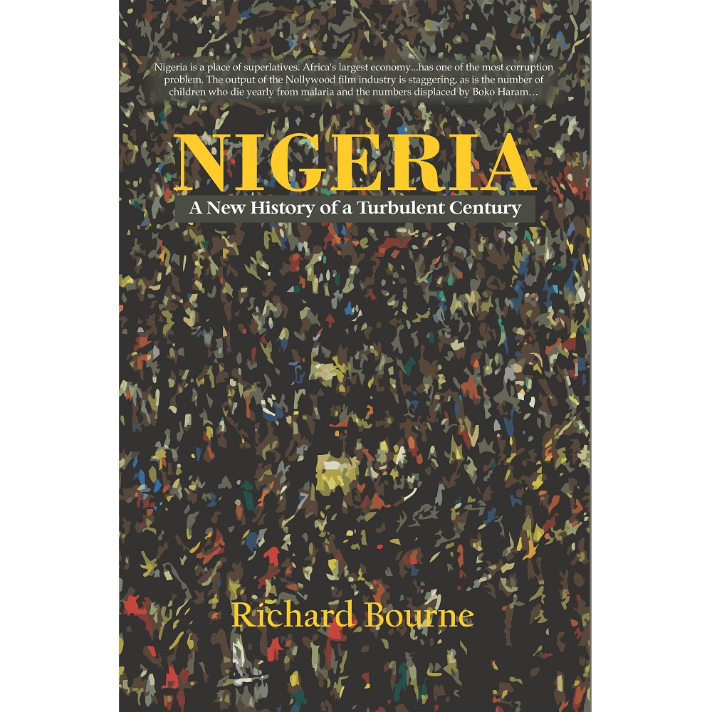 Nigeria: A New History of a Turbulent Century by Bronwen Manby