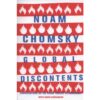 Global Discontents by Noam Chomsky
