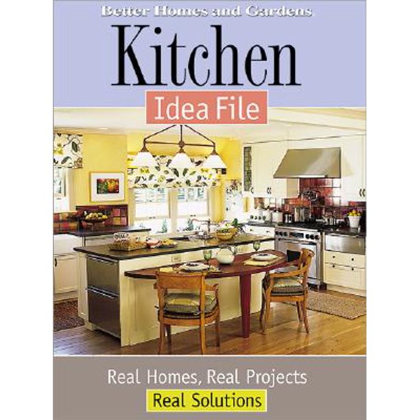 Kitchen Idea File: Real Homes, Real Projects & Real Solutions