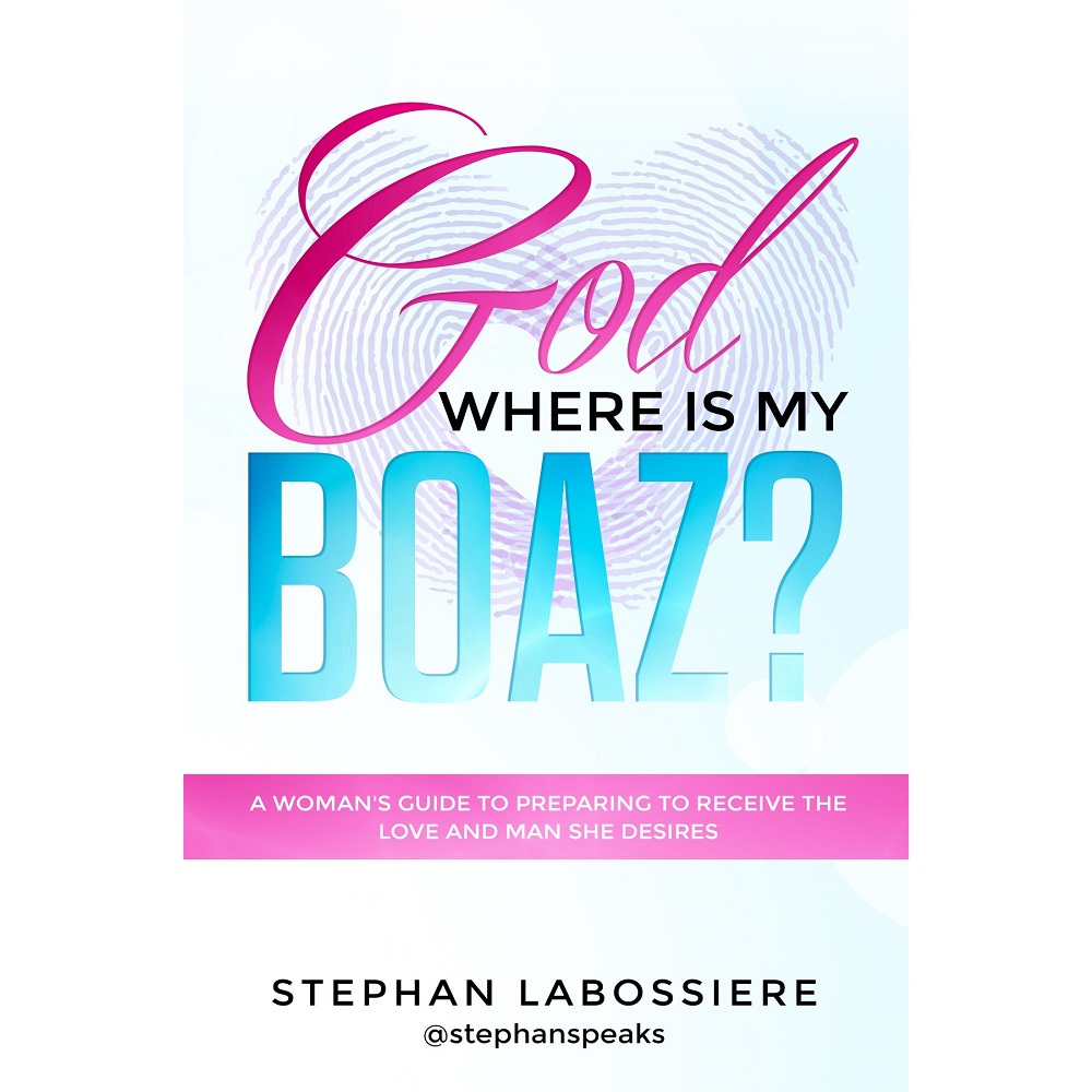 God Where Is My Boaz by Stephan Labossiere