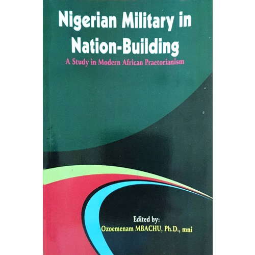 Nigerian Military in Nation-Building