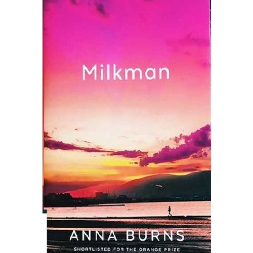 Milkman By Anna Burns