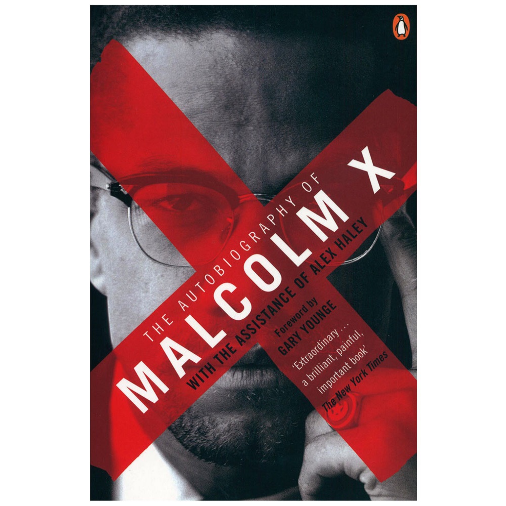 The Autobiography Of Malcolm X With The Assistance Of Alex Haley