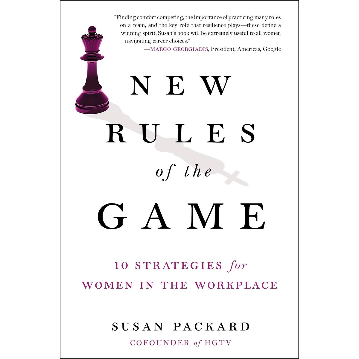 New Rules of the Game By Susan Packard