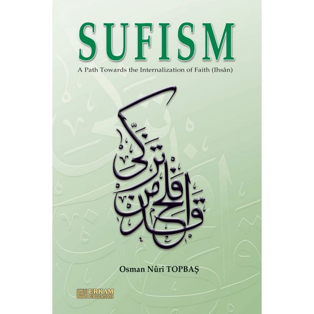 Sufism By Osman Nuri Topbas