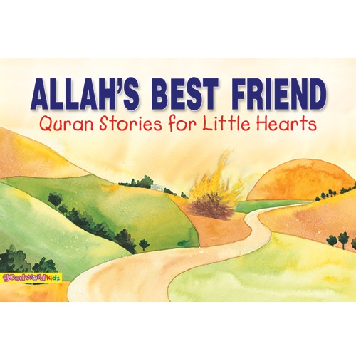 Allah's Best Friend Look Inside By Saniyasnain Khan