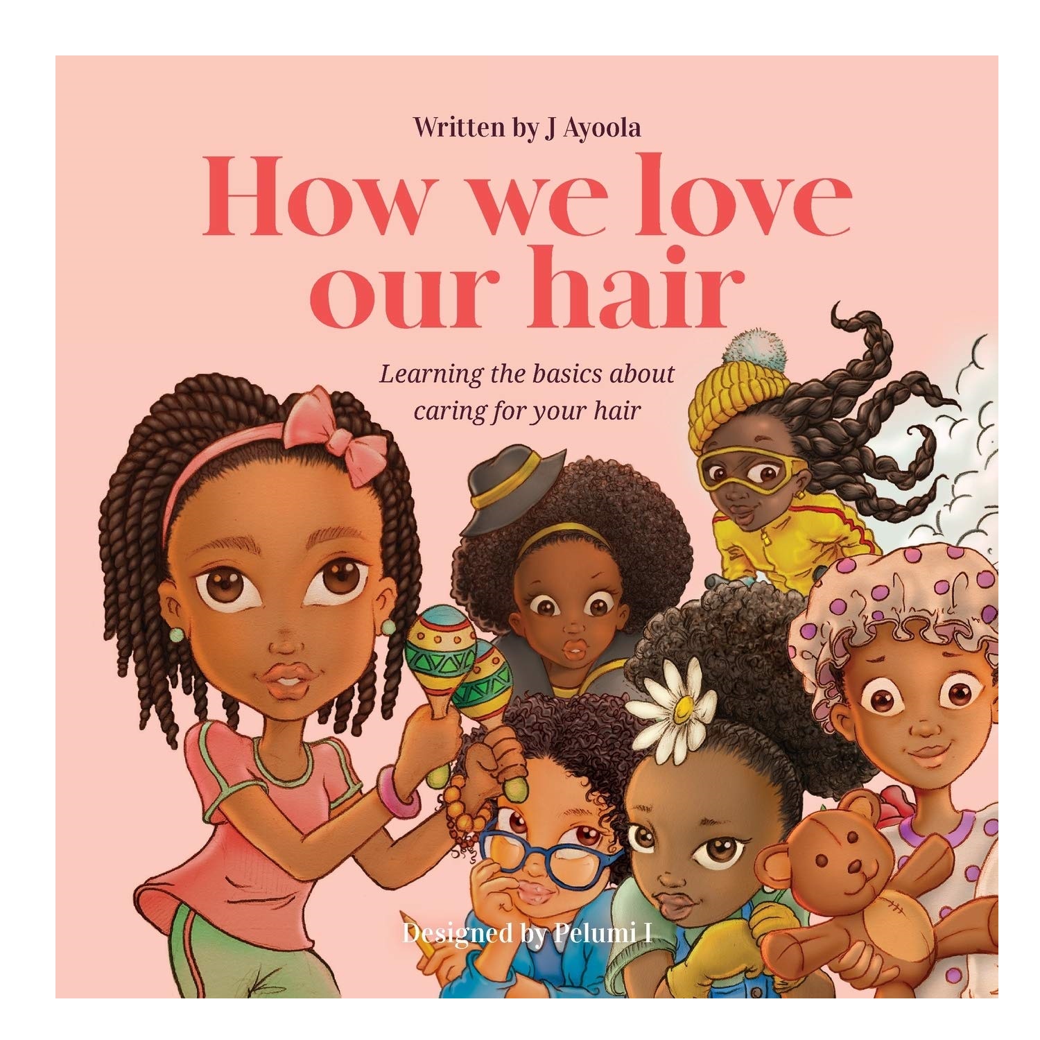 How we love our hair By J Ayoola