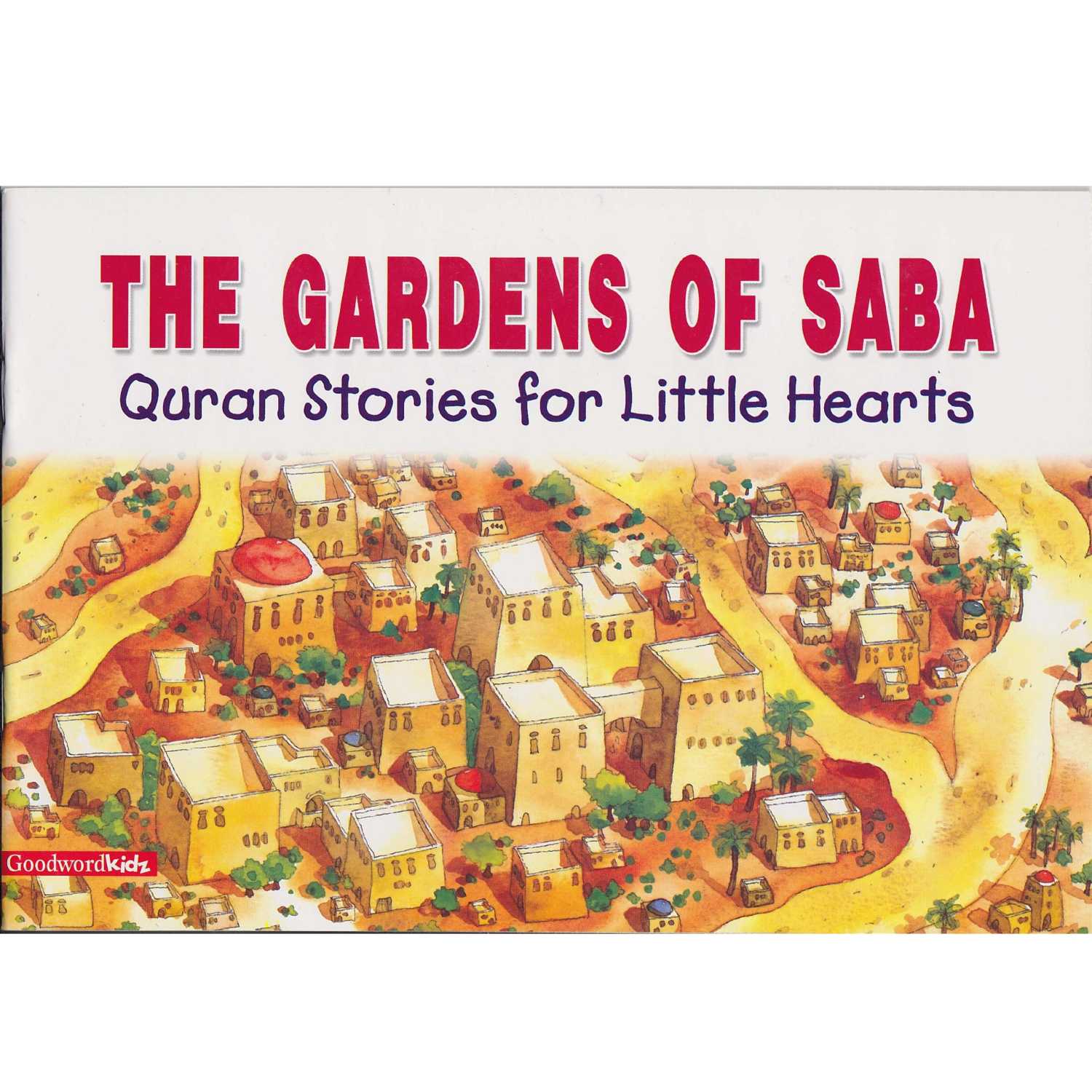 The Gardens of Saba By Saniyasnain Khan