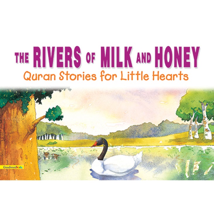 The Rivers of Milk and Honey By Saniyasnain Khan
