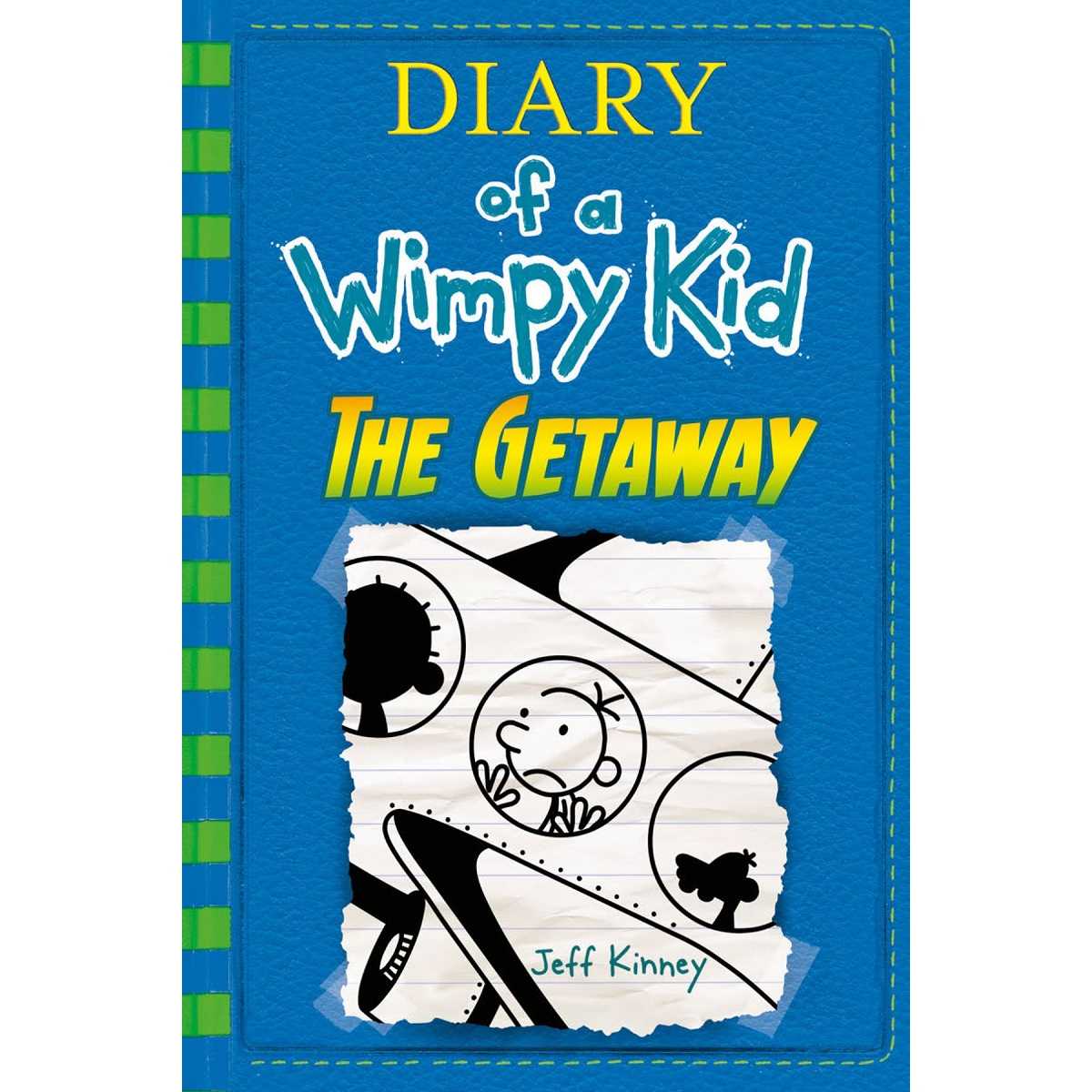 Diary of a Wimpy Kid: The Getaway By Jeff Kinney