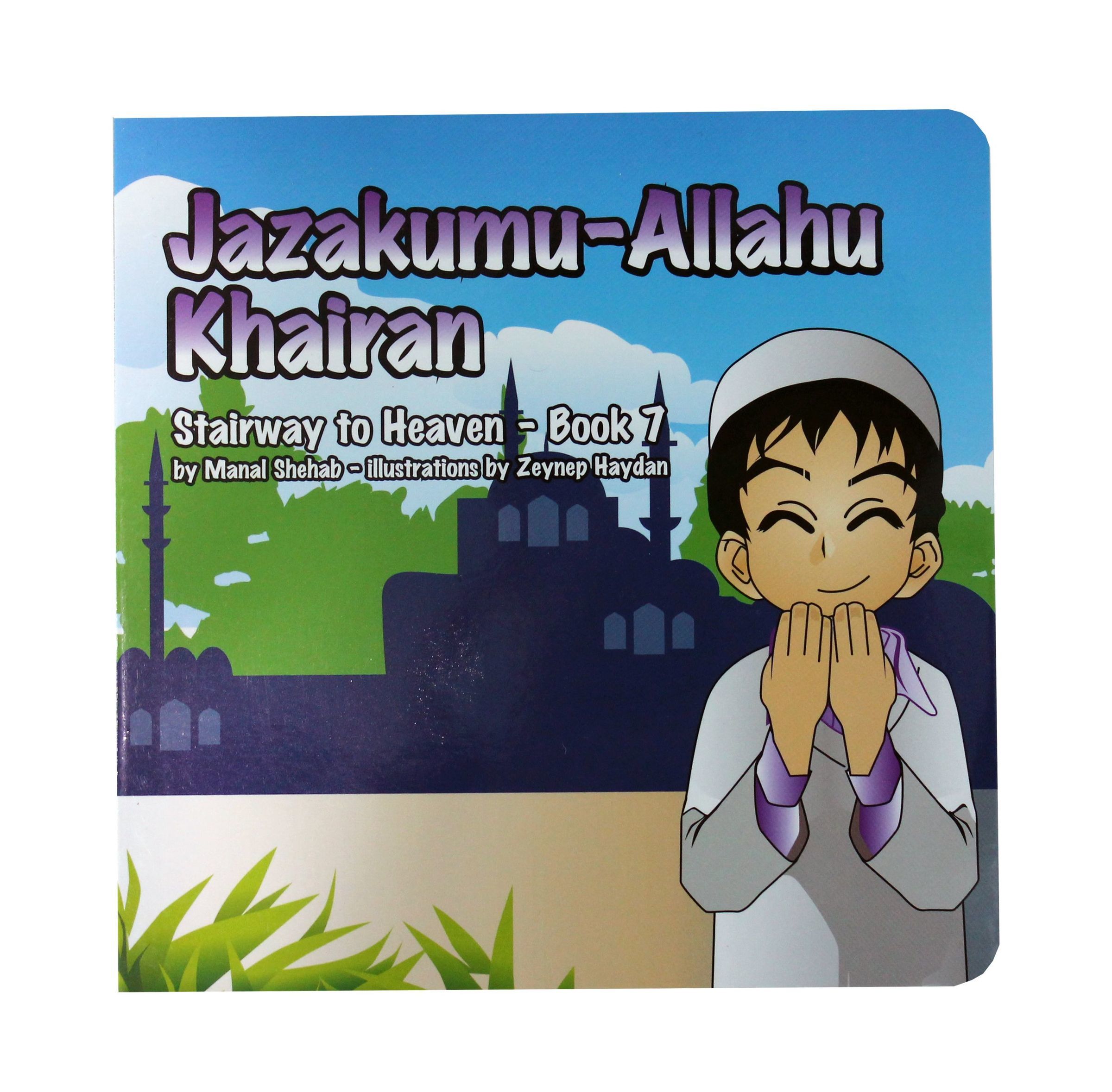 Jazakumu-Allahu Khairan - Book 7 (Stairway to Heaven)