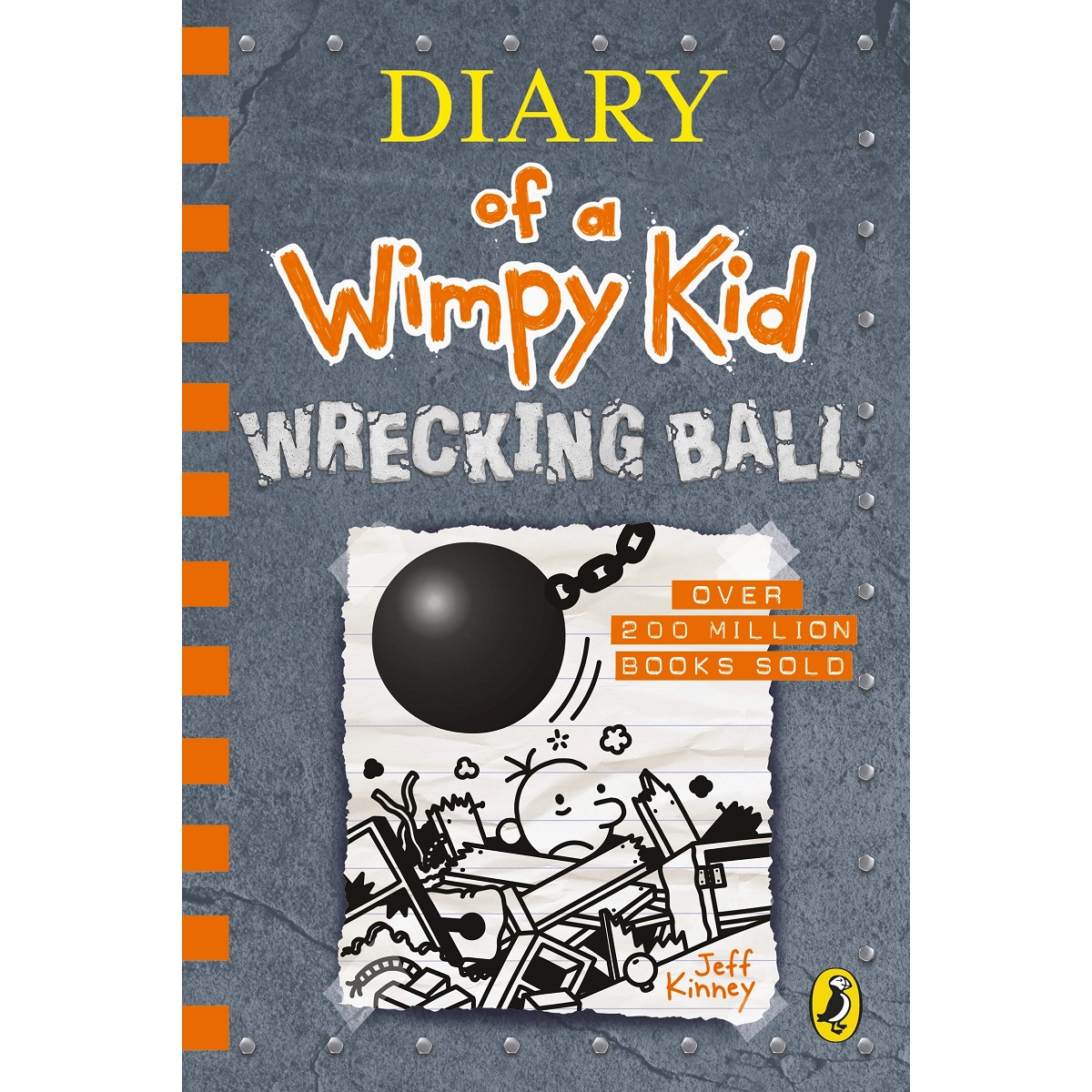 Diary of a Wimpy Kid: Wrecking Ball By Jeff Kinney
