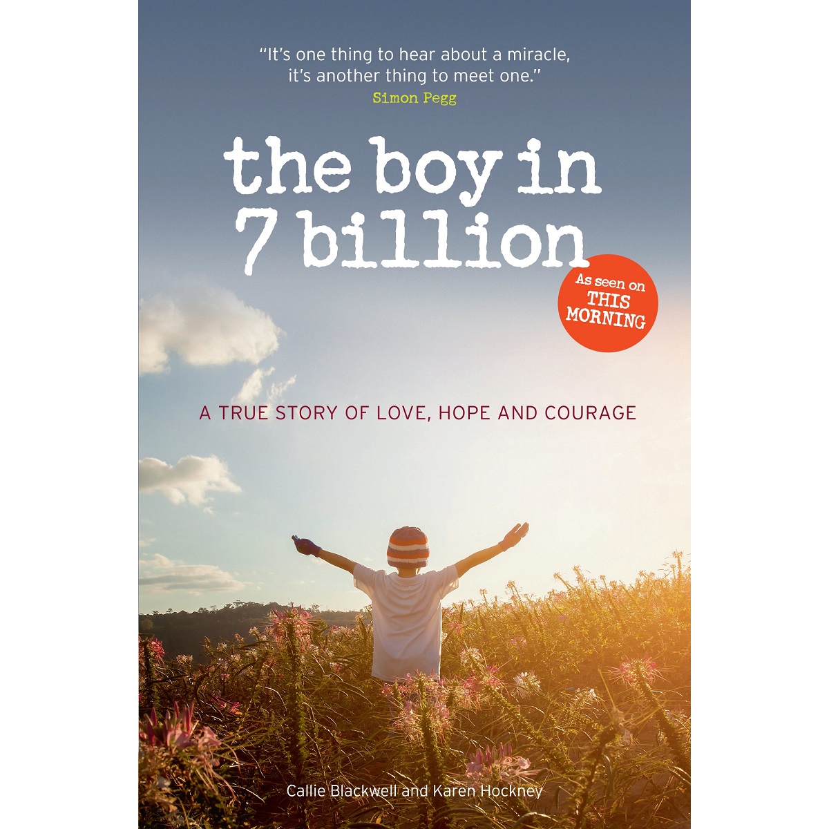 The Boy in 7 Billion By Callie Blackwell