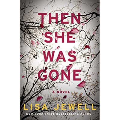 Then She Was Gone By Lisa Jewell